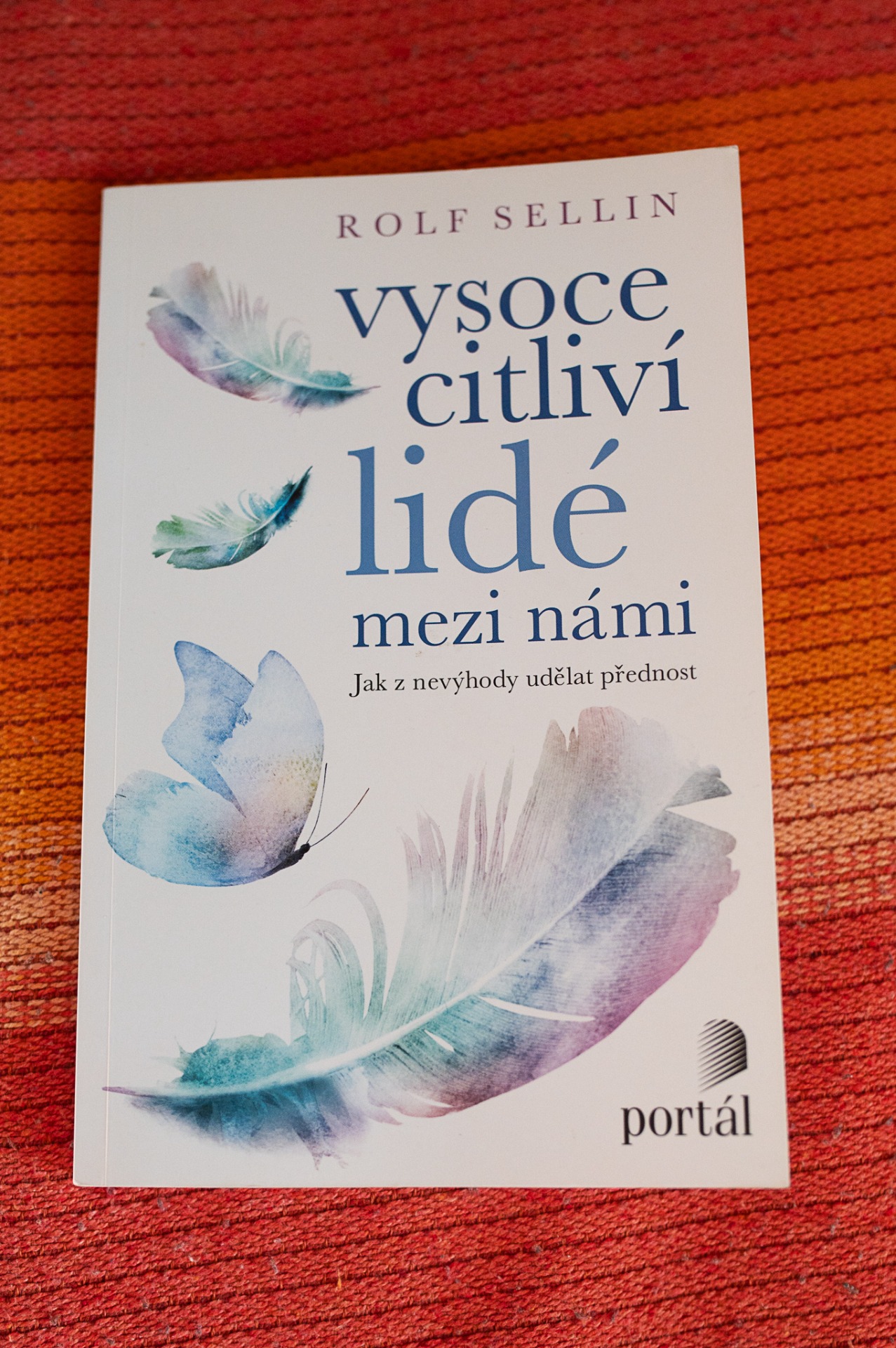 Vysoce citliví lidé mezi námi - Rolf Sellin
